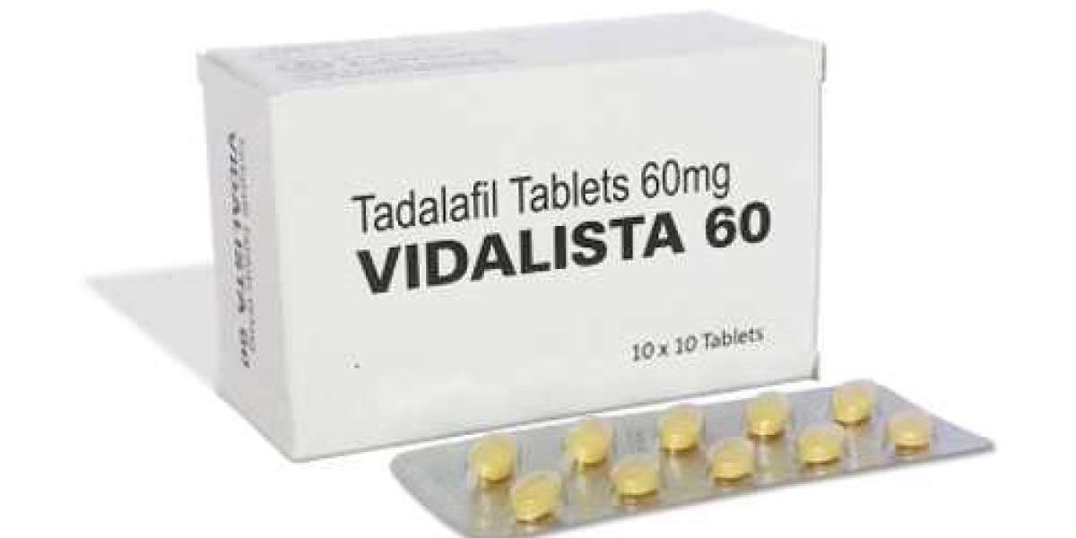 Vidalista 60 Mg | Fix Your Erectile Dysfunction Problems